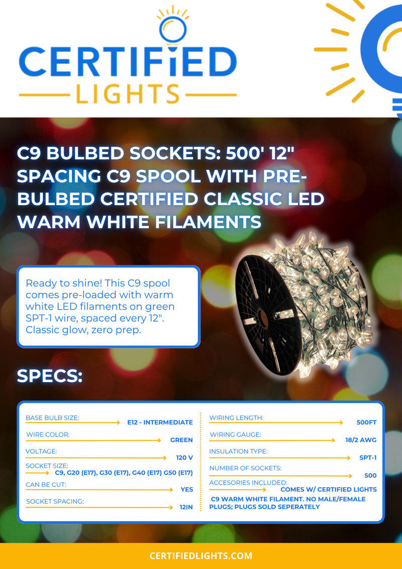 C9 Bulbed Sockets: 500’ 12” Spacing C9 Spool with Pre-Bulbed Certified Classic LED Warm White Filaments, SPT-1 Green Wire