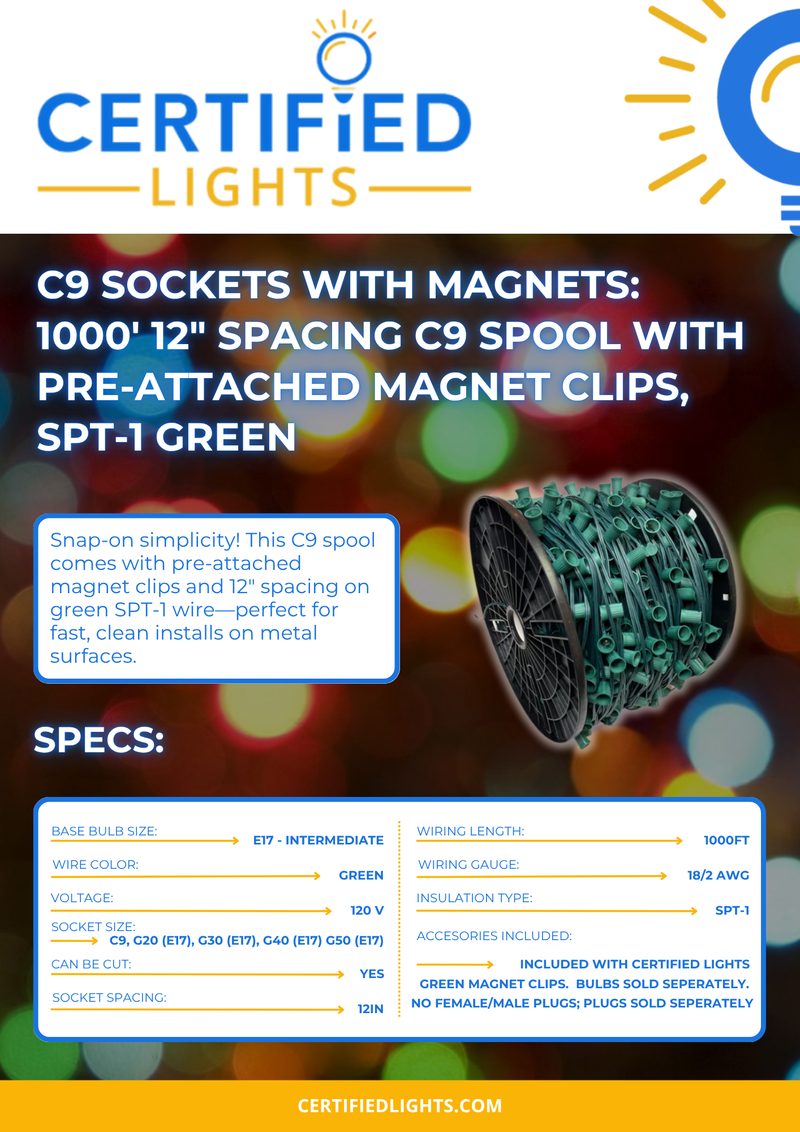 C9 Sockets with Magnets: 1000’ 12” Spacing C9 Spool with Pre-Attached Magnet Clips, SPT-1 Green Wire